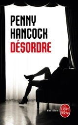 Désordre - Penny Hancock
