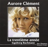 La trentième année - Ingeborg Bachmann