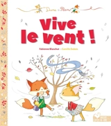 Dune et Flam. Vol. 1. Vive le vent ! - Fabienne Blanchut