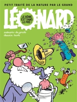 Léonard : intégrale. Vol. 3. Petit traité de la nature par le grand Léonard : le génie est dans le pré ! - Bob De Groot