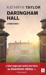 Daringham Hall. Vol. 1. L'héritier - Kathryn Taylor