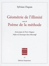 Géométrie de l'illimité. Poème de la méthode - Sylviane Dupuis