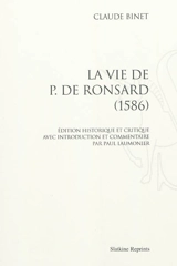 La vie de P. de Ronsard : 1586 - Claude Binet