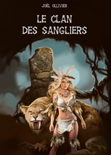 Le clan des sangliers - Joël Ollivier