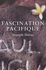 Fascination Pacifique - Joseph Deiss