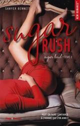 Sugar bowl. Vol. 2. Sugar rush - Sawyer Bennett