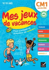 Mes jeux de vacances CM1 vers le CM2, 9-10 ans - Albert Cohen