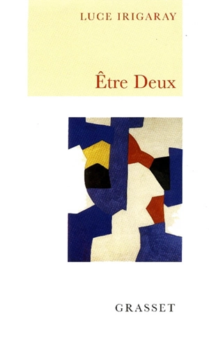 Etre deux - Luce Irigaray