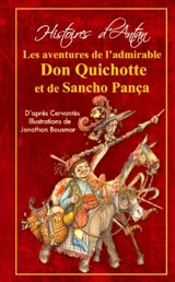 Les aventures de l'admirable Don Quichotte et de Sancho Pança - Natacha Godeau