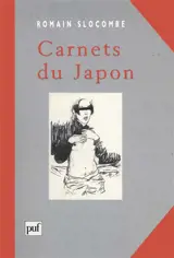 Carnets du Japon - Romain Slocombe