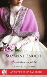 La famille Griffin. Vol. 2. Invitation au péché - Suzanne Enoch