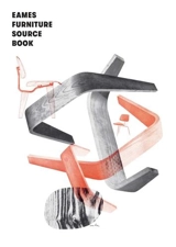 The Eames Furniture Sourcebook - Mateo Kries