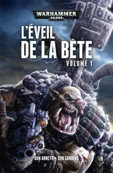 L'éveil de la bête. Vol. 1 - Dan Abnett