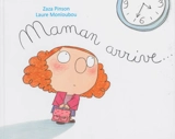 Maman arrive... - Zaza Pinson