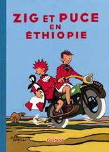 Zig et Puce. Vol. 16. Zig et Puce en Ethiopie - Alain Saint-Ogan