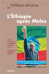 Politique africaine, n° 142. L'Ethiopie après Meles