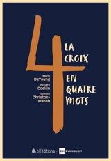 La croix en quatre mots - Kevin DeYoung