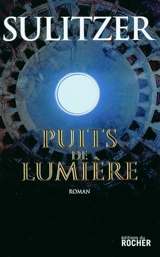 Puits de lumière - Paul-Loup Sulitzer