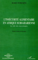 L'insécurité alimentaire en Afrique subsaharienne : le rôle des incertitudes - Kako Nubukpo