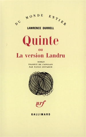 Quinte ou La version Landru - Lawrence Durrell