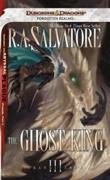 The Ghost King : Transitions : Book Vol. 3 - R.A. Salvatore