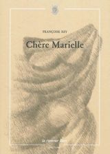 Chère Marielle - Françoise Rey