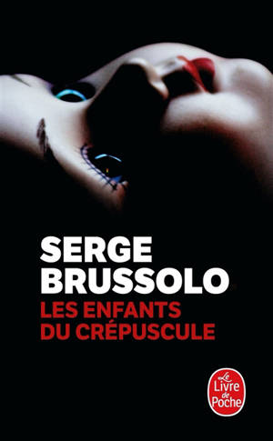 Les enfants du crépuscule - Serge Brussolo