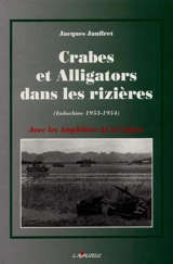 Crabes et alligators dans les réserves - Jacques Jauffret
