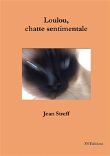 Loulou, chatte sentimentale - Streff, Jean