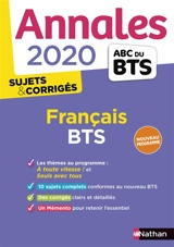 Français BTS : annales 2020, sujets & corrigés : nouveau programme - Claire Sani