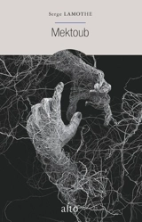 Mektoub - Serge Lamothe