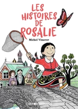 Les histoires de Rosalie - Michel Vinaver