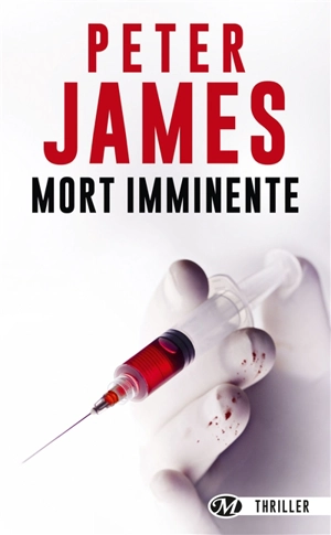 Mort imminente - Peter James