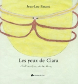 Les yeux de Clara tout autour de la Terre - Jean-Luc Parant