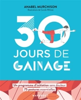 30 jours de gainage : un programme d'initiation sans douleur : 75 postures essentielles - Giovanni Costa