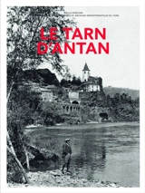 Le Tarn d'antan - Joëlle Porcher