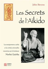 Les secrets de l'aïkido - John Stevens