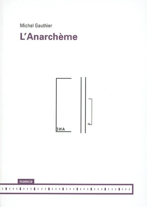 L'anarchème - Michel Gauthier