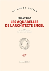 Les aquarelles de l'architecte Engel - Jukka Viikilä