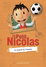 Le Petit Nicolas. Vol. 2. Le match de l'année - Valérie Latour-Burney