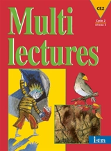 Multilectures, CE2, cycle 3 niveau 1 - Martine Géhin