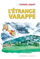 L'étrange varappe - Corinne Jaquet