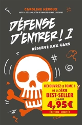 Défense d'entrer !. Vol. 1. Réservé aux gars - Caroline Héroux