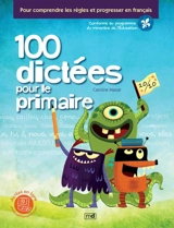 100 dictées pour le primaire - Caroline Massé