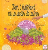Bam l'éléphant et le jardin de safran - Ludovic Chevallet