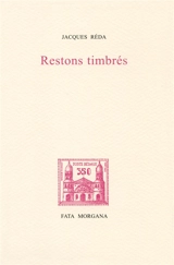 Restons timbrés - Jacques Réda