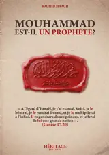 Mouhammad est-il un prophète ? - Rachid Maach