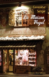 La maison Vogel - Geneviève Senger