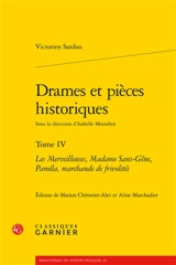 Drames et pièces historiques. Vol. 4 - Victorien Sardou