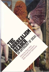 The Surrealism Reader An Anthology of Ideas - ADES DAWN & BENTON T